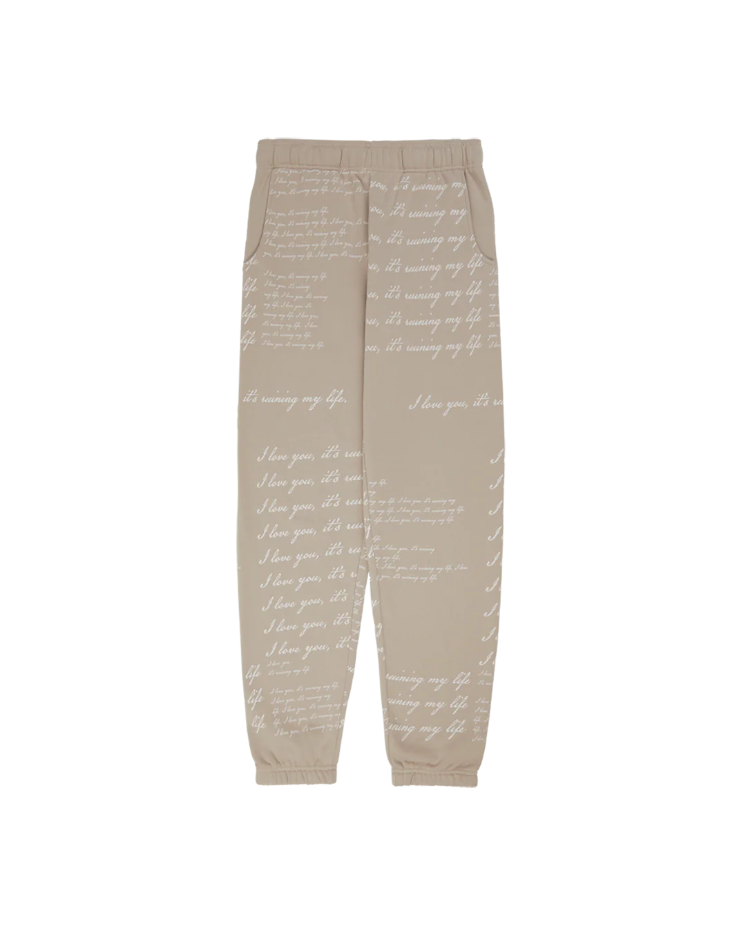 I Love You It's Ruining My Life Sweatpants - Image 3